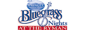 Ryman Bluegrass Nights