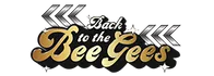 Reviews of Back To the Bee Gees Branson