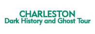 Charleston Dark History and Ghost Tour