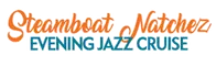 Steamboat Natchez Evening Jazz Cruise 2024 Schedule