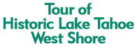 Tour of Historic Lake Tahoe West Shore 2024 Schedule