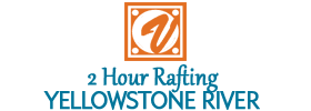 2 Hour Rafting on the Yellowstone River 2018 Schedule