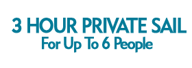 3 Hour Private Sail For Up To 6 People 2019 Schedule