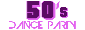 50's Dance Party