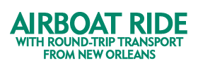 Airboat Ride with Round-Trip Transport from New Orleans