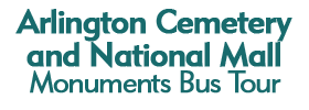 Arlington Cemetery and National Mall Monuments Bus Tour