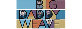 Big Daddy Weave