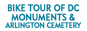 Bike Tour of Dc Monuments and Arlington Cemetery 2019 Schedule