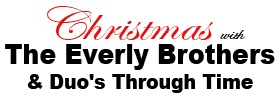 Christmas with the Everly Brothers and Duo's Through Time