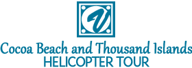Cocoa Beach and Thousand Islands Helicopter Tour 2019 Schedule