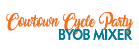 Cowtown Cycle Party Byob Mixer