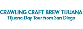 Crawling Craft Brew Tijuana: Tijuana Day Tour from San Diego