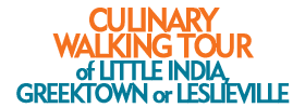 Culinary Walking Tour of Little India, Greektown Or Leslieville