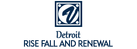 Detroits Rise Fall and Renewal 2018 Schedule