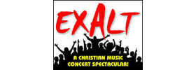 Exalt A Christian Music Concert Spectacular!