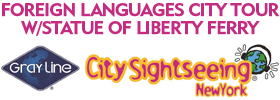Foreign Languages City Tour w/Statue of Liberty Ferry