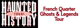 French Quarter Ghosts & Legends Tour