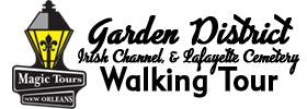 Garden District, Irish Channel, & Lafayette Cemetery Walking Tour