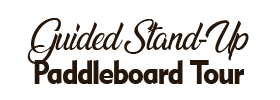 Guided Stand-Up Paddleboard Tour 2022 Schedule
