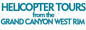Helicopter Tours from the Grand Canyon West Rim