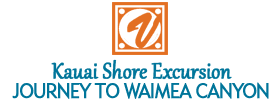 Kauai Shore Excursion: Journey to Waimea Canyon 2018 Schedule