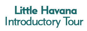 Little Havana Introductory Tour 2023 Schedule