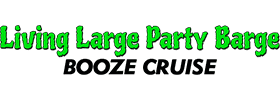 Living Large Party Barge 3 Hour Booze Cruise