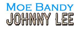 Moe Bandy & Johnny Lee