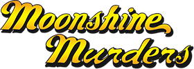 Moonshine Murders Dinner and Show 2022 Schedule