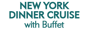 New York Dinner Cruise with Buffet