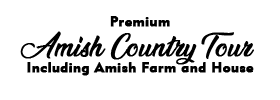Premium Amish Country Tour Including Amish Farm and House 2022 Schedule