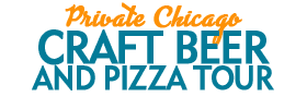 Private Chicago Craft Beer and Pizza Tour