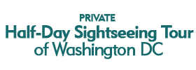 Private Half-Day Sightseeing Tour of Washington DC