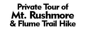 Private Tour of Mt. Rushmore & Flume Trail Hike