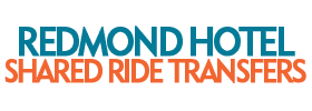 Redmond Hotel Shared Ride Transfers