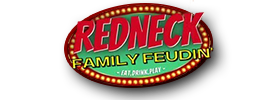 Redneck Family Feudin' Dinner Show 2022 Schedule