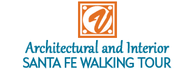 Santa Fe Architectural and Interior Walking Tour 2022 Schedule