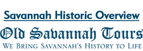 Savannah Historic Overview Trolley Tour