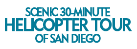 Scenic 30-Minute Helicopter Tour of San Diego 2019 Schedule