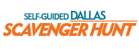 Self-Guided Dallas Scavenger Hunt