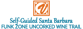 Self-Guided Santa Barbara Funk Zone Uncorked Wine Trail 2018 Schedule