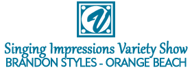 Singing Impressions Variety Show by Brandon Styles in Orange Beach 2019 Schedule