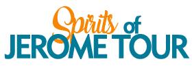 Spirits of Jerome Tour 2019 Schedule