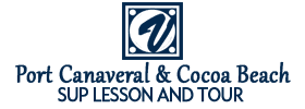 Sup Paddleboard Lesson and Tour - Port Canaveral & Cocoa Beach 2019 Schedule