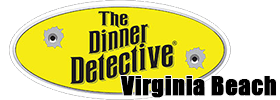 The Dinner Detective Dinner Show Virginia Beach