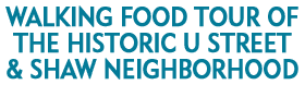 U Street Corridor and Shaw: Dc Food Cultural Walking Tour