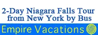 2-Day Niagara Falls Tour from New York by Bus 2024 Schedule