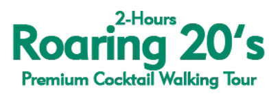 2-Hours Roaring 20s Premium Cocktail Walking Tour 2025 Schedule