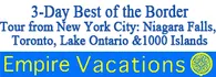 3-Day Best of the Border Tour from New York City: Niagara Falls, Toronto, Lake Ontario and 1000 Islands
