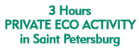 3 Hours Private Eco Activity in Saint Petersburg 2023 Schedule